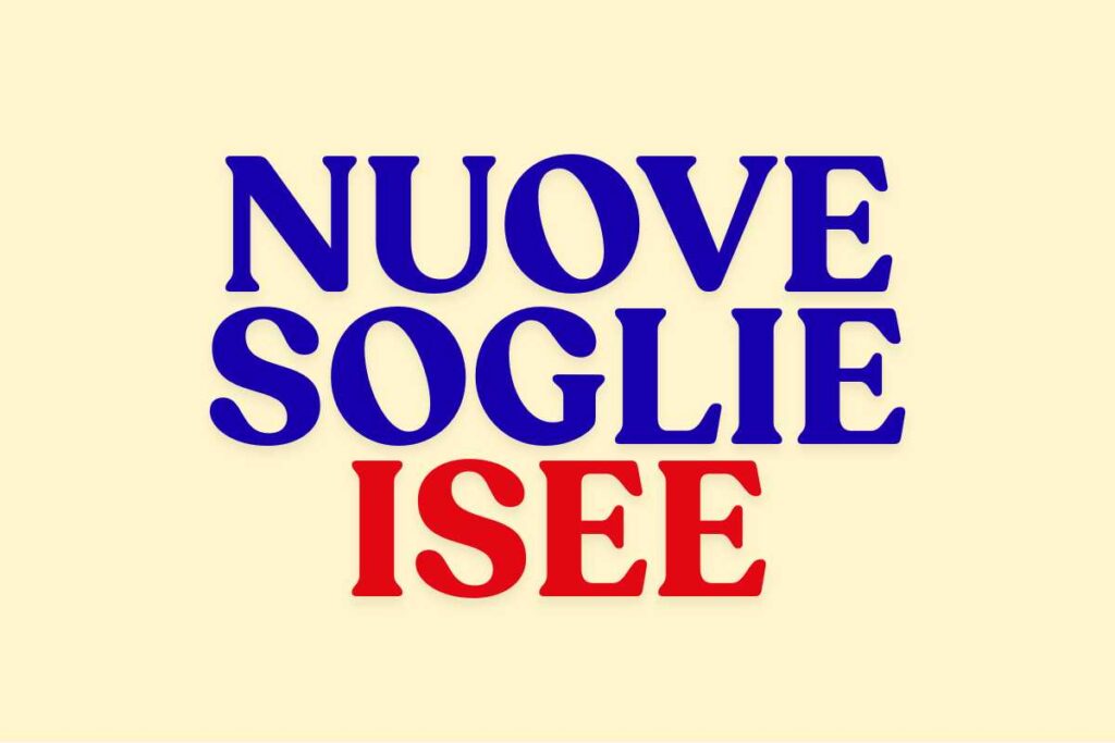 Attenzione Isee 2026: con questo valore perdi il bonus, la soglia aggiornata